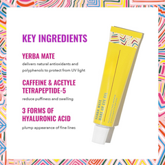 Yerba Mate Wake Up Eye Gel - Yerba Mate, Hyaluronic Acid and Caffeine to Hydrate, Minimize Puffiness and Swelling - Skincare for Face